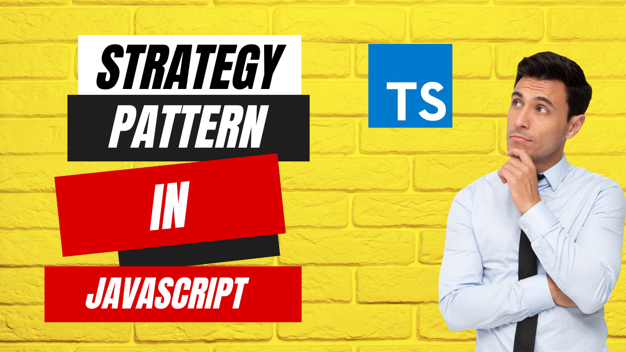Strategy Pattern in Javascript